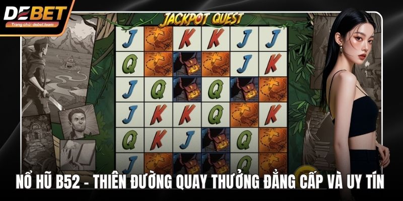 Nổ hũ B52